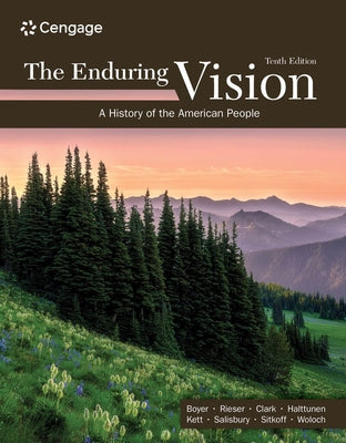 The Enduring Vision: A History of the American People by Boyer, Paul S.