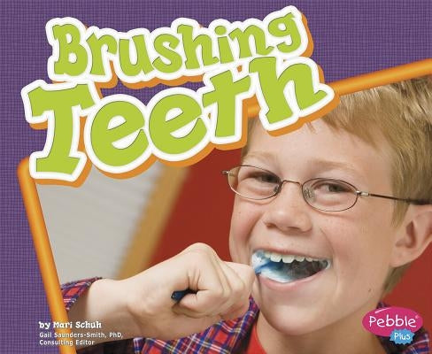 Brushing Teeth by Schuh, Mari