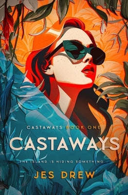Castaways by Drew, Jes