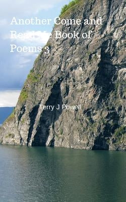 Another Come and Read Me Book of Poems by Powell, Terry J.