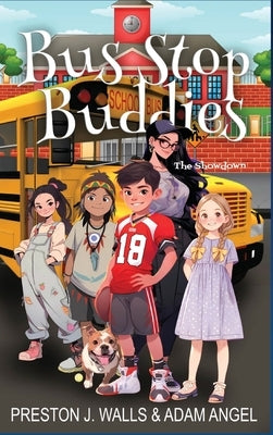 Bus Stop Buddies: The Showdown by Angel, Adam