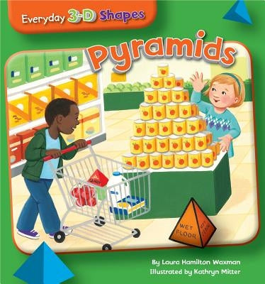 Pyramids by Waxman, Laura Hamilton