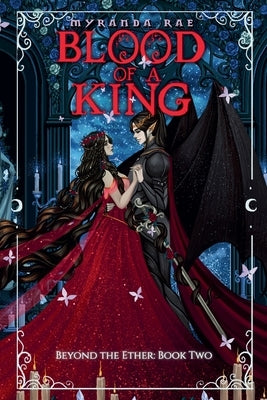 Blood of a King by Rae, Myranda