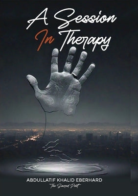 A Session in Therapy by Eberhard, Abdullatif Khalid