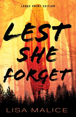 Lest She Forget by Malice, Lisa