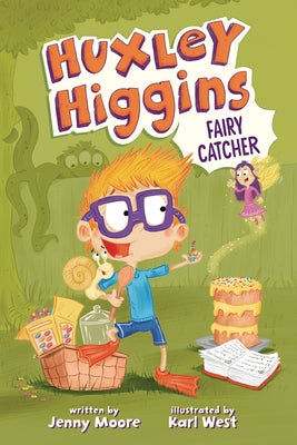 Huxley Higgins, Fairy Catcher by Moore, Jenny