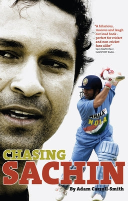 Chasing Sachin by Carroll-Smith, Adam