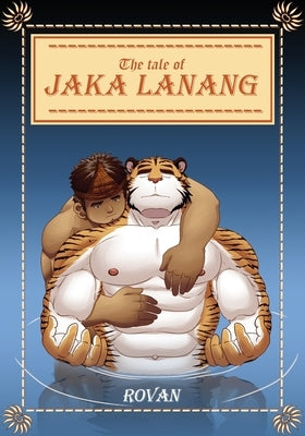 The Tale of Jaka Lanang by Majin, Ryuu