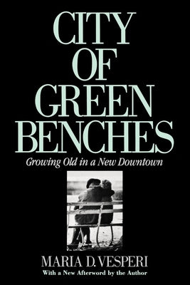 City of Green Benches by Vesperi, Maria