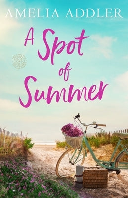 A Spot of Summer by Addler, Amelia