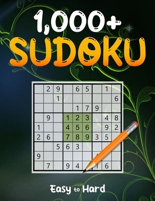 1,000+ Easy to Hard level Sudoku Puzzles: Puzzles with Solutions Book for Adults by Deloach, Collin