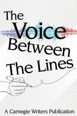 The Voice Between the Lines by Barker-Stucky, Carissa
