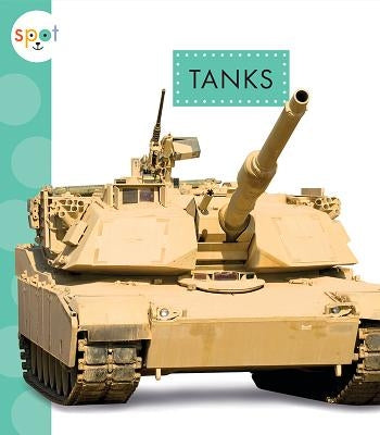 Tanks by Dieker, Wendy Strobel