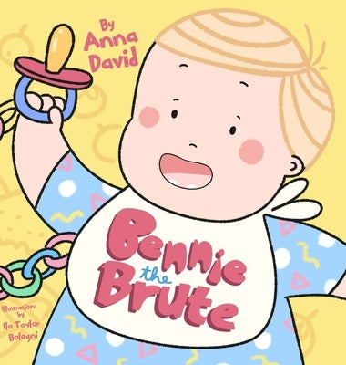 Bennie the Brute by David, Anna