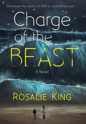 Charge of the Beast by King, Rosalie