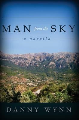 Man from the Sky by Wynn, Danny