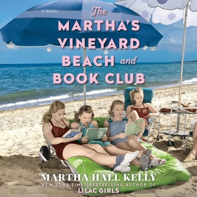 The Martha's Vineyard Beach and Book Club by Kelly, Martha Hall