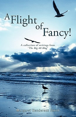 A Flight of Fancy by Henderson Smith, Margaret