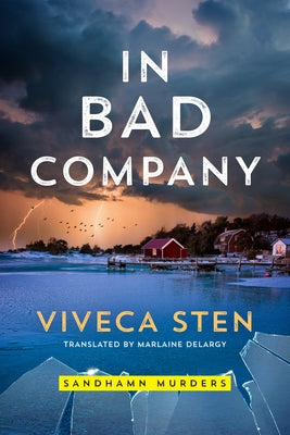 In Bad Company by Sten, Viveca