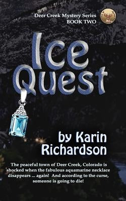 Ice Quest by Richardson, Karin