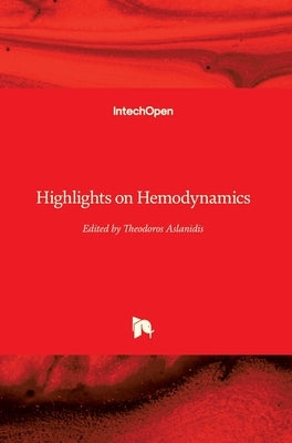 Highlights on Hemodynamics by Aslanidis, Theodoros