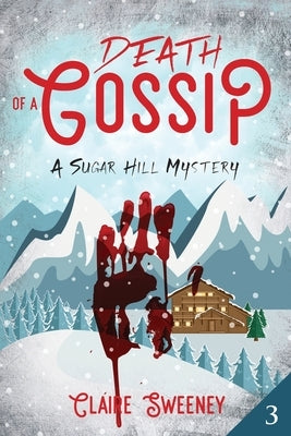 Death of a Gossip: A Cozy Mystery by Sweeney, Claire