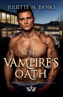 The Vampire's Oath by Banks, Juliette N.