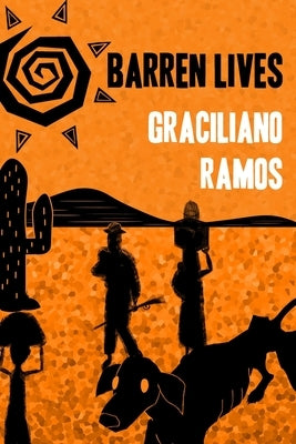 Barren Lives by Medeiros, Rodolfo