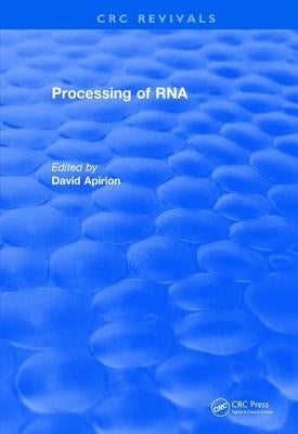 Revival: Processing of RNA (1983) by Apirion, David