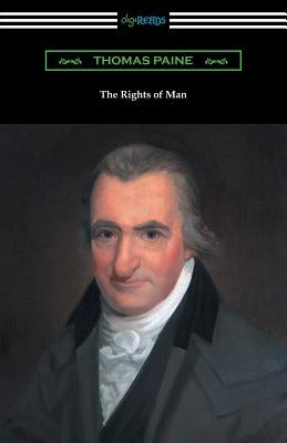 The Rights of Man by Paine, Thomas