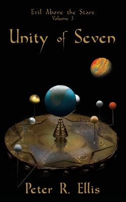 Unity of Seven by Ellis, Peter R.