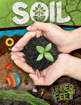 Soil by Holmes, Kirsty