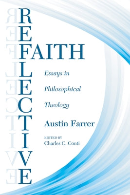 Reflective Faith by Farrer, Austin