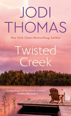 Twisted Creek by Thomas, Jodi