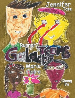 Galactic Teens by Latimer, Jihan