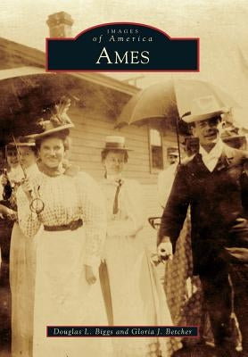 Ames by Biggs, Douglas L.