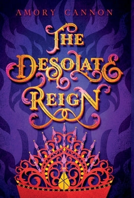 The Desolate Reign by Cannon, Amory