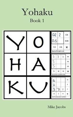 Yohaku: A New Type of Number Puzzle by Jacobs, Mike