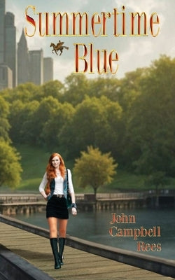 Summertime Blue by John Campbell, Rees