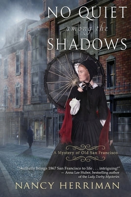 No Quiet among the Shadows by Herriman, Nancy
