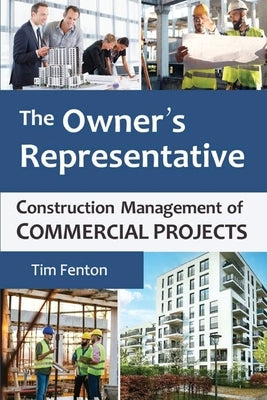 The Owner's Representative by Fenton, Tim