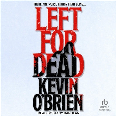 Left for Dead by O'Brien, Kevin