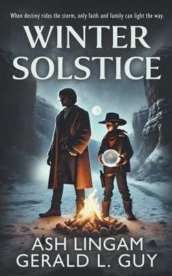 Winter Solstice: A YA Western Novella by Lingam, Ash