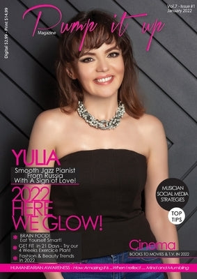 Pump it up Magazine - Yulia Smooth Jazz Pianist From Russia With A Sign Of Love: Reach For The Stars While Standing On Earth! by Magazine, Pump It Up