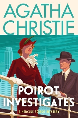 Poirot Investigates: A Hercule Poirot Mystery: The Official Authorized Edition by Christie, Agatha
