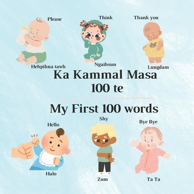 Zolai My first 100 words: Bilangual Picture Dictionary for children by Ciang, Huai