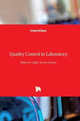 Quality Control in Laboratory by Zaman, Gaffar