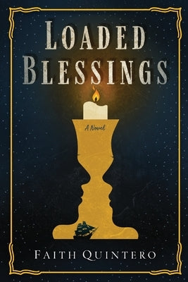 Loaded Blessings by Quintero, Faith