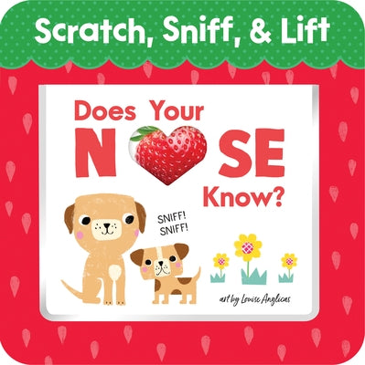 Does Your Nose Know? First Words by Anglicas, Louise