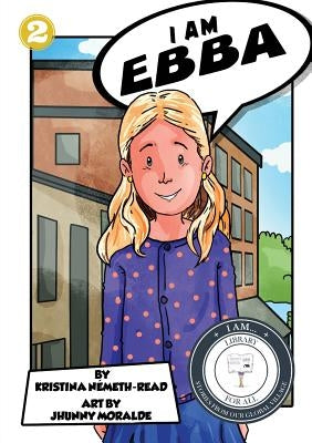 I Am Ebba by Nemeth-Read, Kristina